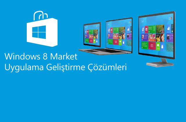 Windows 8 uygulama geliştirme